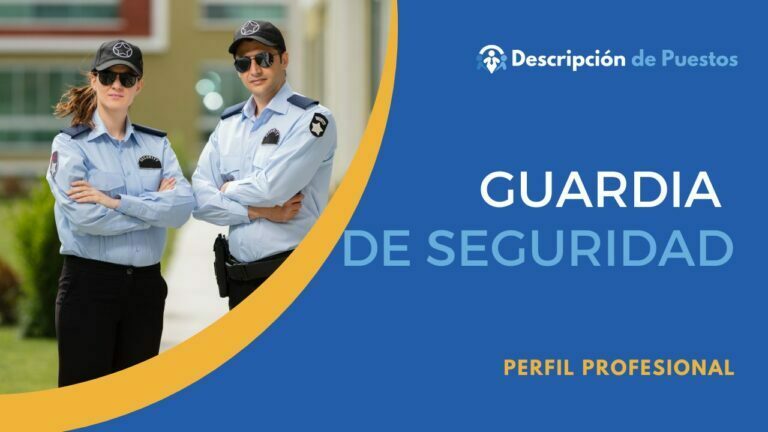 Guardia de seguridad - Descripción de Puestos