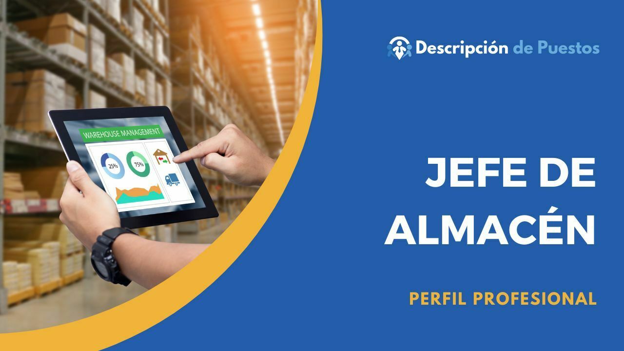 Jefe de almacén - Descripción de Puestos