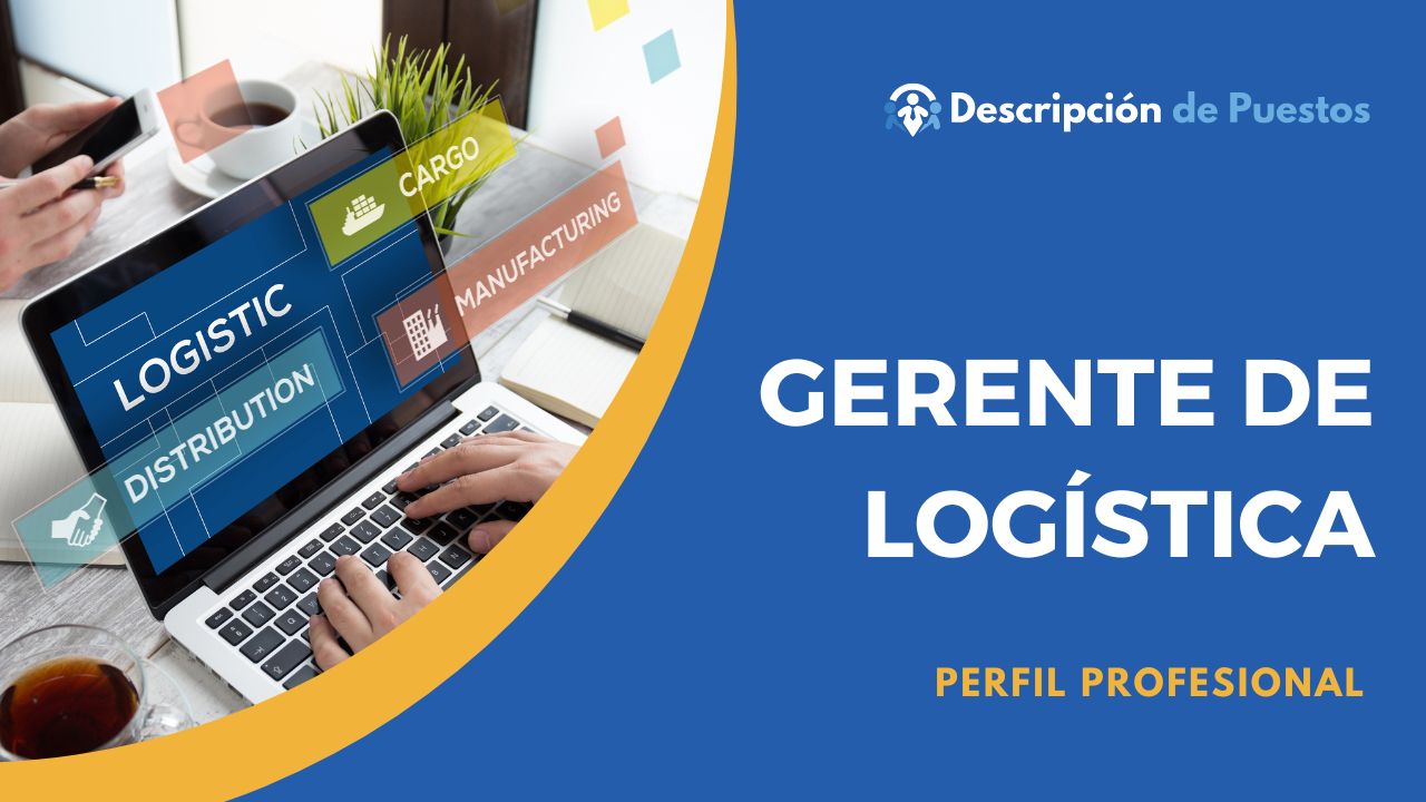 Gerente de Logística Descripción de Puestos